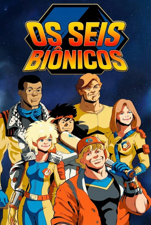 OsSeisBionicosPoster.png