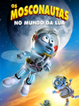 Os Mosconautas no Mundo da Lua (2ª dublagem)