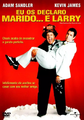 Eu os Declaro Marido e... Larry