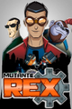 Mutante Rex (Temporadas 1 e 2)