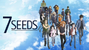 7SEEDS (1ª Temporada)
