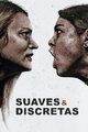 Suaves e Discretas (Co-Direção)