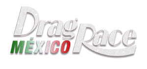 DragRaceMéxico.png