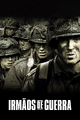 Band of Brothers: Irmãos de Guerra