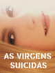 As Virgens Suicidas (1ª dublagem)