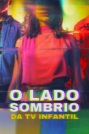 O Lado Sombrio da TV Infantil.jpg