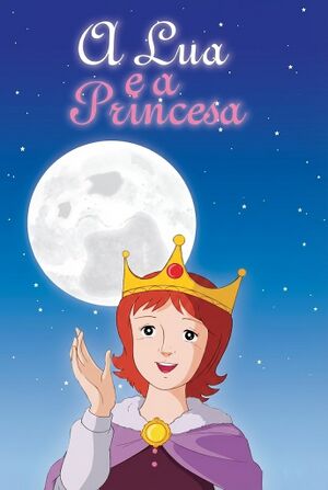 A Lua e a Princesa.jpeg