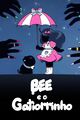 Bee e o Gatiorrinho