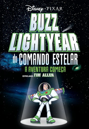 Buzz.Lightyear.do.Comando.Estelar.A.Aventura.Começa.Poster.jpg