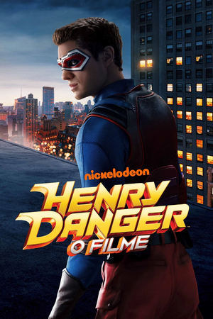 Henry Danger - O Filme.jpg