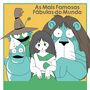 Narrador em As Mais Famosas Fábulas do Mundo