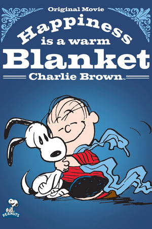 Happiness is a Warm Blanket, Charlie Brown.jpg