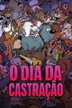 O Dia da Castração
