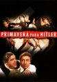 Primavera Para Hitler (redublagem)