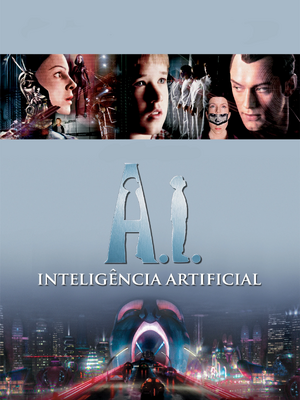A.I. - Inteligência Artificial.jpg