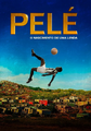 Pelé: O Nascimento de Uma Lenda