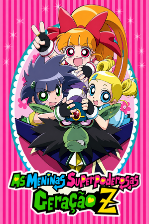As Meninas Superpoderosas Geração Z.png