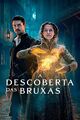 A Descoberta das Bruxas (1ª Dublagem)