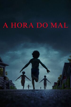 A Hora do Mal.jpeg