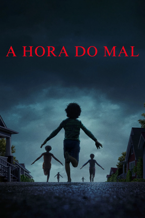 A Hora do Mal.jpeg