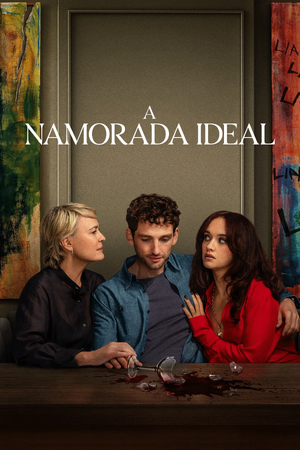 A Namorada Ideal Poster.png