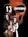 13 Fantasmas