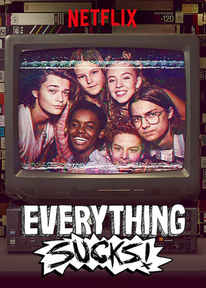 Everything Sucks.jpg