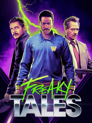Freaky Tales.jpg